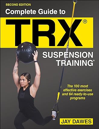 Complete Guide to TRX® Suspension Training® (2nd Edition) - Pdf
